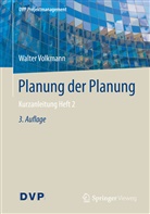 Walter Volkmann - Planung der Planung