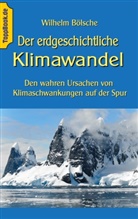 Wilhelm Bölsche, Klaus-Diete Sedlacek, Klaus-Dieter Sedlacek - Der erdgeschichtliche Klimawandel