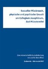 Claudia (Prof. Dr. Bundschuh, Claudia (Prof. Dr.) Bundschuh, Bettina (D Janssen, Erzbischöfliches Generalvikariat, Erzbistu Köln, Erzbistum Köln - Sexueller Missbrauch, physische und psychische Gewalt am Collegium Josephinum, Bad Münstereifel