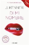 Julie Kenner - El affaire Stark 1. Di mi nombre