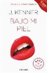 Julie Kenner - El affaire Stark 3. Bajo mi piel