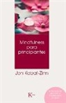 Jon Kabat-Zinn - Mindfulness para principiantes