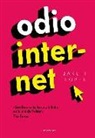 Jarett Kobek - ODIO INTERNET