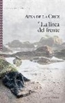 Aixa de la Cruz Ventosa - LA LÍNEA DEL FRENTE