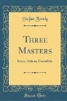 Stefan Zweig - Three Masters