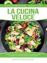 Francesca Gualdi, Alessandra Tarissi De Jacobis - La cucina veloce