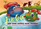 Kerstin Werner, Kattia Salas - Friedolin - Sind Deine Gefühle Deine Freunde?