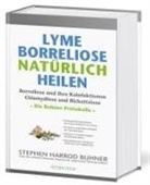 Stephen Harrod Buhner - Lyme-Borreliose natürlich heilen