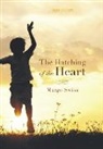 Margo Swiss - The Hatching of the Heart