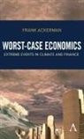 Frank Ackerman - Worst-Case Economics