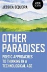 Jessica Sequeira - Other Paradises