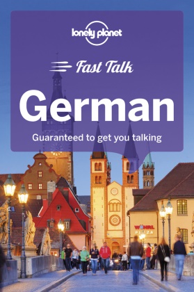 Birgit Jordan,  Jordan Birgit, Mario Kaiser,  Kaiser Mario,  Lonely Planet, Gunter Muehl... - Fast talk German : guaranteed to get you talking