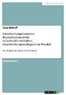 Anja Niehoff - Gleichstellungshindernis Reproduktionsarbeit. Geschlechterverhältnis, Geschlechtergerechtigkeit im Wandel?