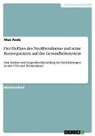Max Ande - Der Einfluss des Neoliberalismus und seine Konsequenzen auf das Gesundheitssystem