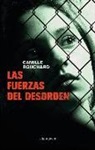 Camille Bouchard - Las fuerzas del desorden