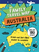Joe Fullman, Lonely Planet Kids, Lonely Planet, Lonely Planet Kids, Lonely Planet Kids, Andy Mansfield... - My family travel map : Australia