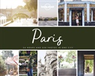 Lonely Planet, Lonely Planet Publications (COR), River Thompson, Nicola Williams - Paris : 24 hours and 250 photos in one city