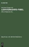Bernhard Sinogowitz, Dieter Karasek - Leihverkehrs-Fibel