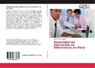 Mario Jimenez Aguilar - Modalidad de Educación en Alternancia en Perú
