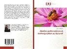 Longin Ndayikeza - Abeilles pollinisatrices et Anthropisation au Burundi