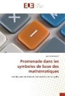 Jean Toromanoff - Promenade dans les symboles de base des mathématiques