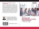 Walter Walker - Nociones de Aprendizaje y Cambio organizacional