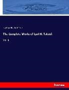 Nathan Haskell Dole - The Complete Works of Lyof N. Tolstoï