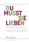 Reutlinger, Reutlinger, Christian Reutlinger, Stefan Schlenker, Stepha Schlenker, Stephan Schlenker - "Du musst sie lieben" - Mobile Jugendarbeit in zwölf biographischen Bildern Walter Spechts