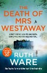 Ruth Ware - The Death of Mrs Westaway