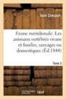 Jean Crespon, Crespon-j - Faune meridionale. description de