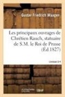 Gustav Friedrich Waagen, Waagen-g - Les principaux ouvrages de