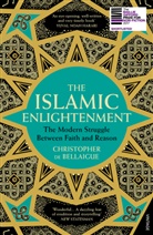 Christopher de Bellaigue, Christopher de Bellaigue - The Islamic Enlightenment