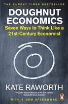 Kate Raworth - Doughnut Economics