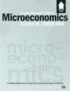 Elijah M. James - Microeconomics - Grade Booster Series