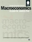 Elijah M. James - Macroeconomics - Grade Booster Series