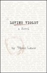 Steve Lewis, Steven Lewis - Loving Violet