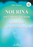 Silke Wagner - Nourinia - Toularions Tochter