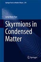 Jung Hoon Han - Skyrmions in Condensed Matter