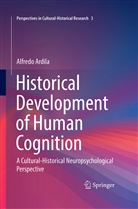 Alfredo Ardila - Historical Development of Human Cognition