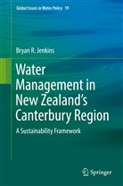 Bryan R Jenkins, Bryan R. Jenkins - Water Management in New Zealand's Canterbury Region