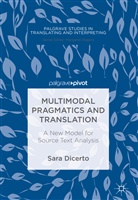 Sara Dicerto - Multimodal Pragmatics and Translation