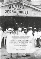 meLê Yamomo - Theatre and Music in Manila and the Asia Pacific, 1869-1946