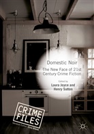 Laur Joyce, Laura Joyce, Sutton, Sutton, Henry Sutton - Domestic Noir