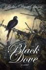 Robin Wyatt Dunn, Robin Wyatt Dunn - Black Dove