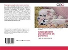 Andrea Lore Cristofolini, Andrea Lorena Cristofolini, Mariana Rit Fiorimanti, Mariana Rita Fiorimanti, Cecilia Inés Merkis - Angiogénesis placentaria en porcinos