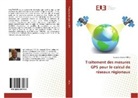 Kouadio Séverin M'Bra - Traitement des mesures GPS pour le calcul de réseaux régionaux