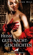 Joan Hill, blue panther books, blue panther books - Heiße Gute-Nacht-Geschichten | Erotische Geschichten
