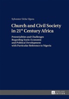 Sylvester Uche Ugwu - Church and Civil Society in 21st Century Africa