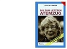 Felicia Langer - Bis zum letzten Atemzug