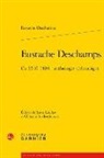 Eustache Deschamps, James Laidlaw, Christine Scollen-Jimack - Eustache Deschamps, ca 1340-1404 : anthologie thématique